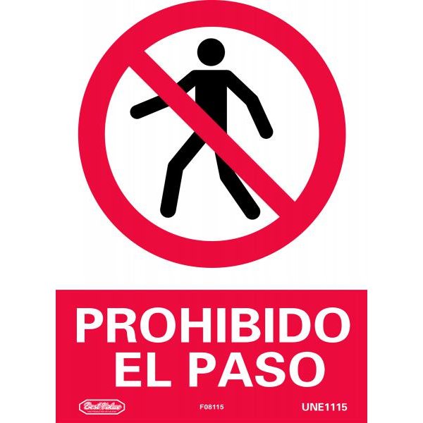 Letrero «Prohibido el Paso» Best Value