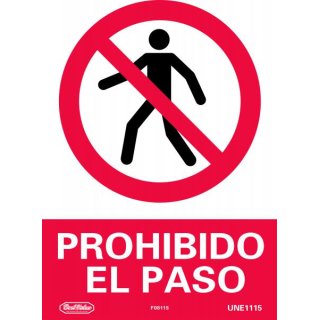 Letrero «Prohibido el Paso» Best Value